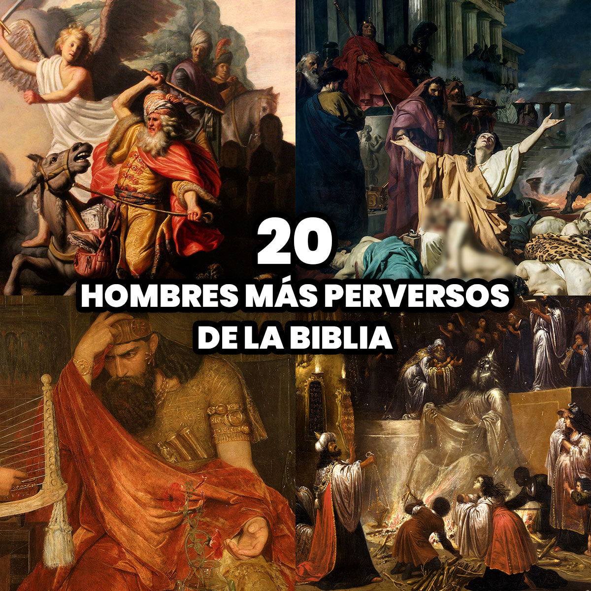 Los 20 Hombres más Perversos de la Biblia