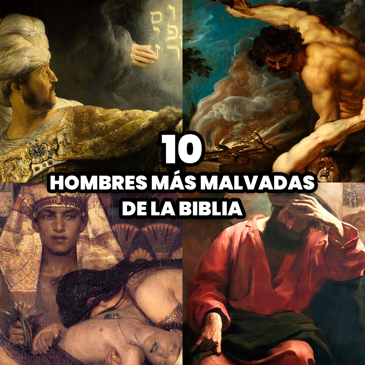 Los 10 Hombres más Malvados de la Biblia