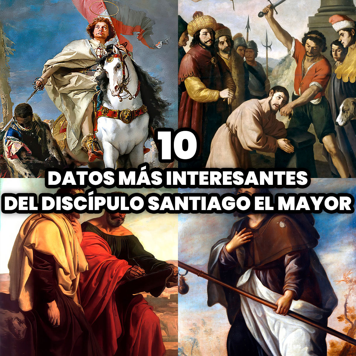 Los 10 Datos más Interesantes del Discípulo Santiago el Mayor
