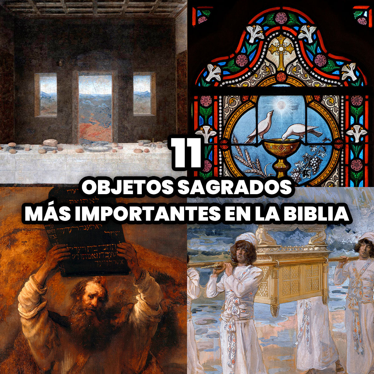 Los 11 Objetos Sagrados más Importantes en la Biblia