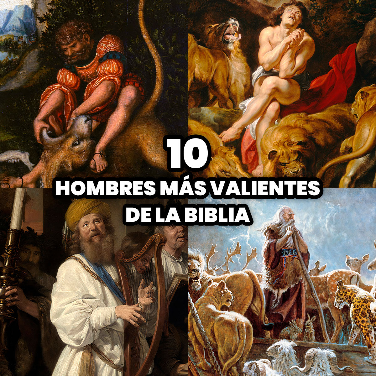 Los 10 Hombres más Valientes de la Biblia