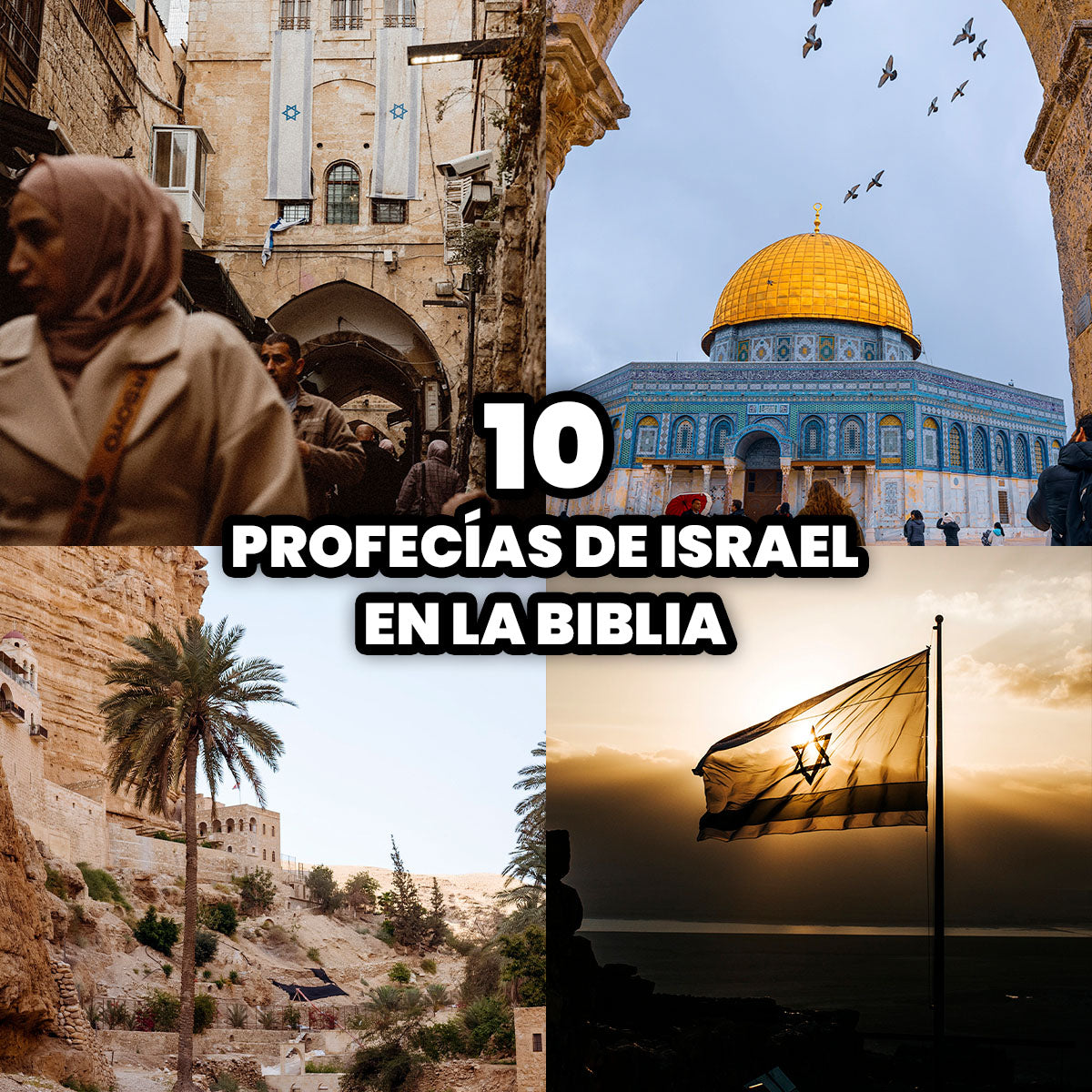 Las 10 Profecías de Israel en la Biblia