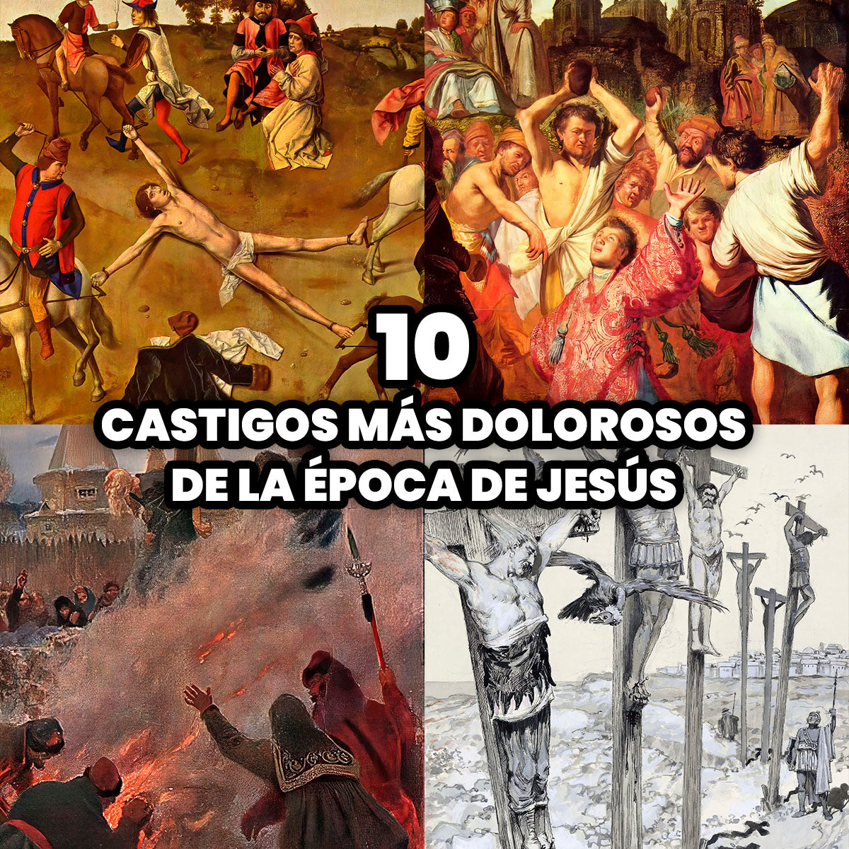 Los 10 Castigos más Dolorosos de la Época de Jesús