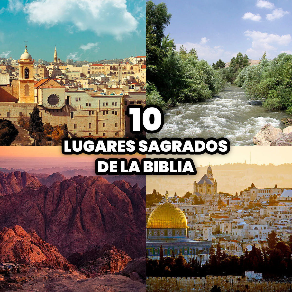 Los 10 Lugares Sagrados de la Biblia