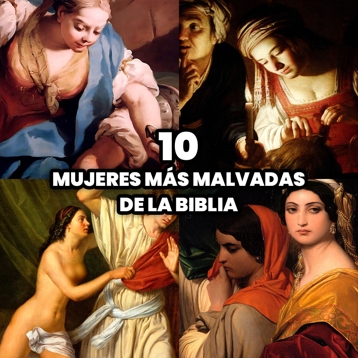 Las 10 Mujeres más Malvadas de la Biblia