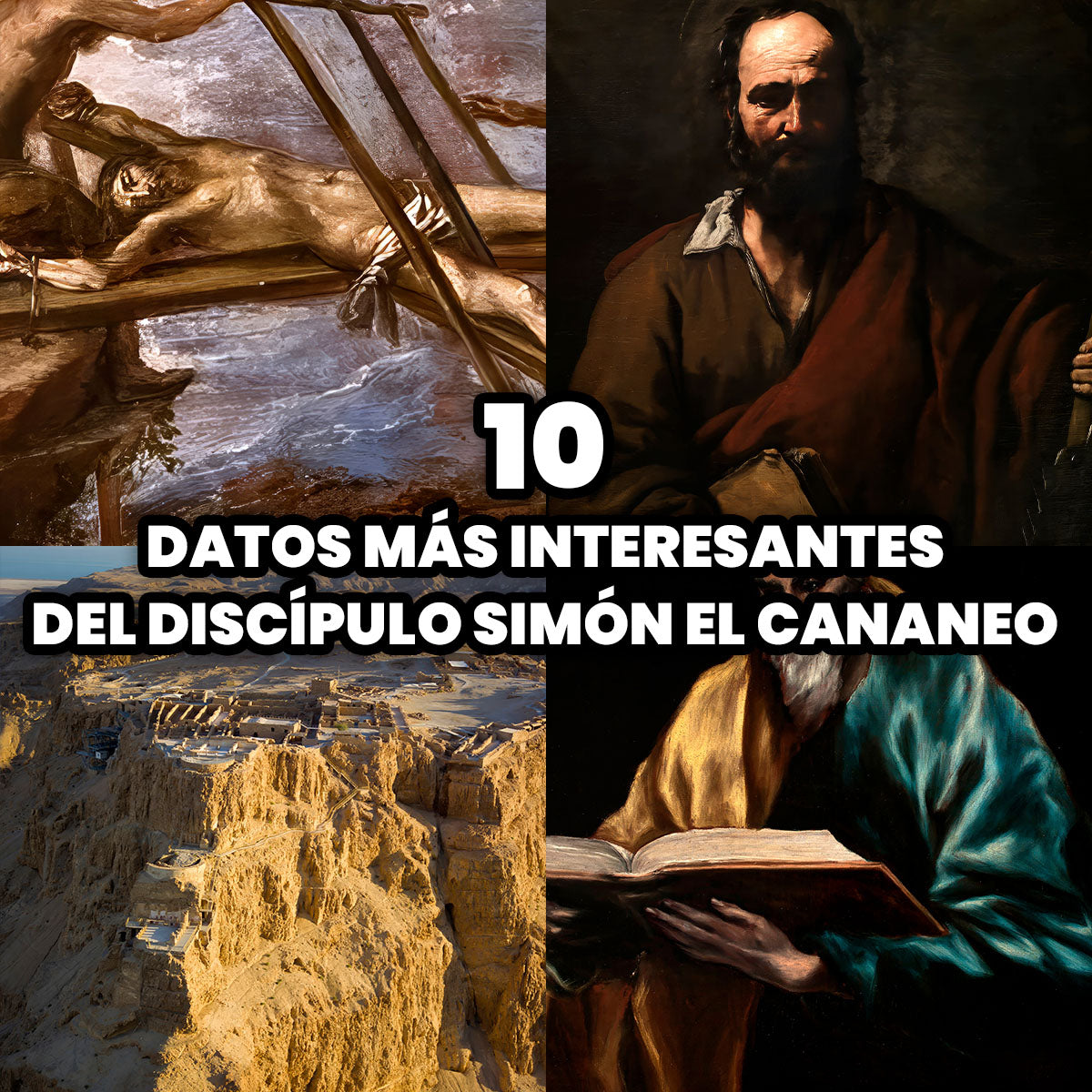 Los 10 Datos más Interesantes del Discípulo Simón el Cananeo